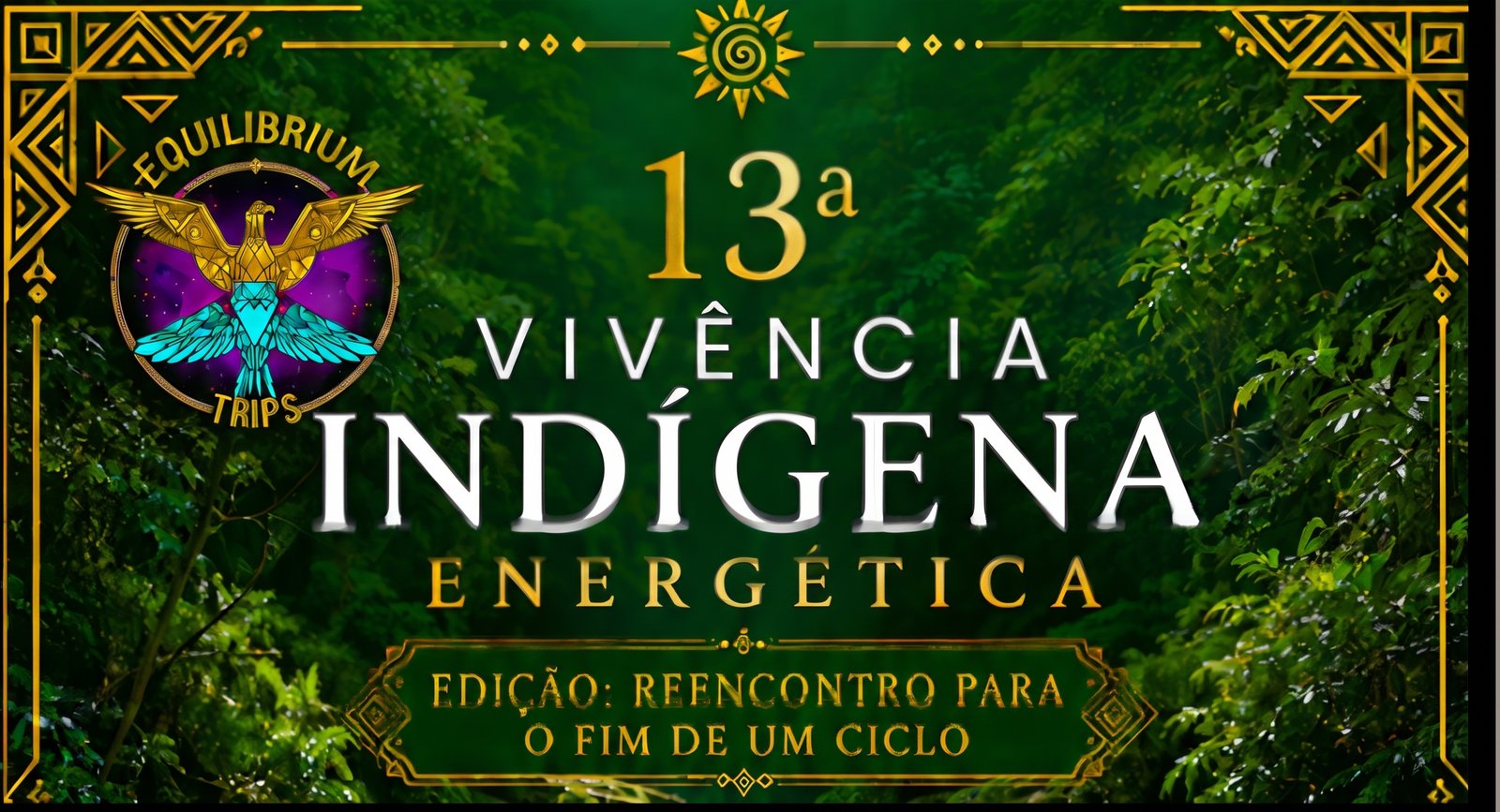 13ª Vivência Indígena Energética